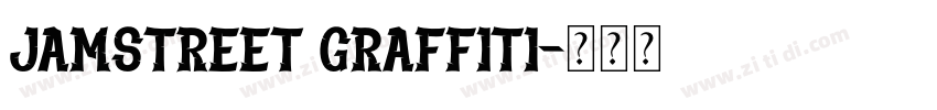 Jamstreet Graffiti字体转换